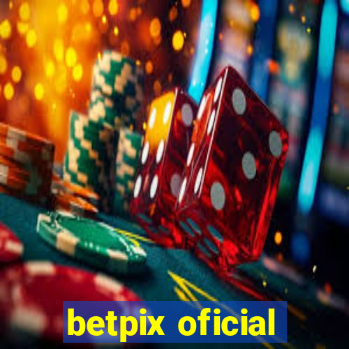 betpix oficial